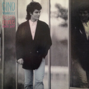 Gino Vannelli - Big Dreamers Never Sleep Vinyl LP (LP Record, Album)