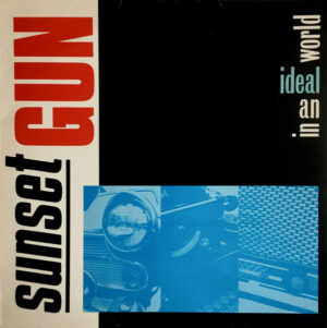 Sunset Gun - In An Ideal World Vinyl LP (LP Record, Album)