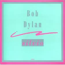 Bob Dylan - Silvio 12 Vinyl Single (12 Inch Record, Maxi)
