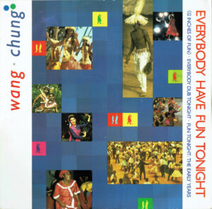 Wang Chung - Everybody Have Fun Tonight 12 Inch Vinyl Single (12 Inch Record)