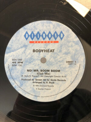 Bodyheat - No! Mr. Boom Boom 12 Inch Vinyl SIngle (12 Inch Vinyl Record, White Label)