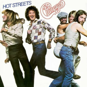 Chicago - Hot Streets Vinyl LP (LP Record, Album, Gatefold)