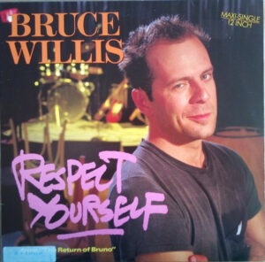 Bruce Willis - Respect Yourself 12 Inch Vinyl Single (12 Inch Record, Maxi)