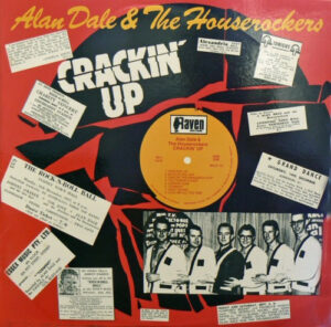 Alan Dale And The House Rockers - Crackin' Up Vinyl LP (Vinyl Record, Compilation)