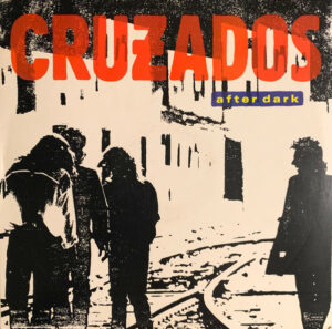 Cruzados - After Dark Vinyl LP (LP Record, Album)