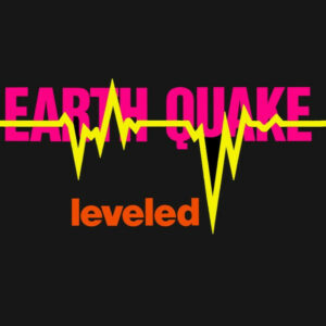 Earth Quake - Leveled Vinyl LP (LP Record, Album)