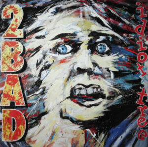 2 Bad - Idiot Tree Vinyl LP (LP Record, Album)