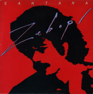 Santana - Zebop! Vinyl LP (LP Record, Album)