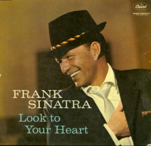 Frank Sinatra - Look To Your Heart Vinyl LP (LP Record, Compilation)