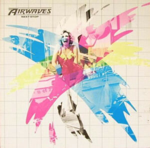 Airwaves - Next Stop Vinyl LP (LP, Album)