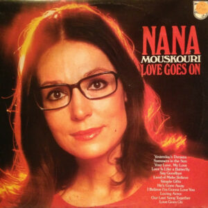 Nana Mouskouri - Love Goes On Vinyl LP (LP, Album)