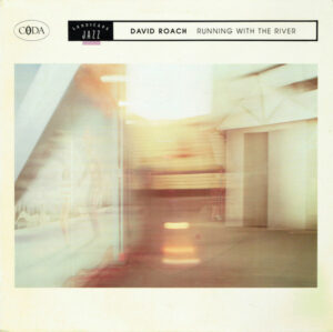 David Roach - Running With The River Vinyl LP (LP Record, Album)