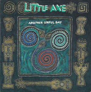 Little Axe - Another Sinful Day 12 Inch Vinyl Single (12 Inch Record, Maxi)