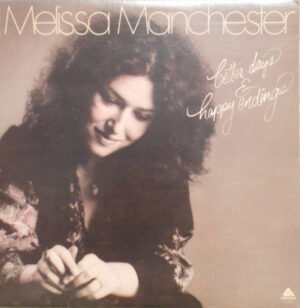 Melissa Manchester - Better Days and Happy Endings Vinyl LP (LP Record, Album)