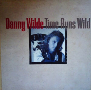 Danny Wilde - Time Runs Wild 12 Inch Vinyl Single (12 Inch Record, Maxi)