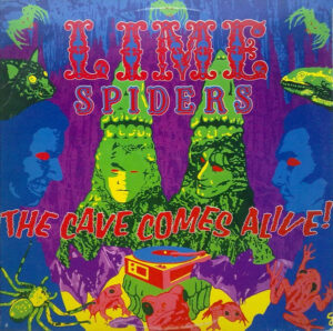 The Lime Spiders - The Cave Comes Alive! Vinyl LP (LP Record, Album)
