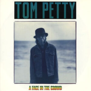 Tom Petty - A Face In The Crowd 12 Inch Vinyl Single (12 Inch Record)