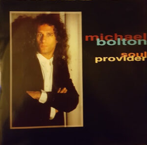 Michael Bolton - Soul Provider 12 Inch Vinyl Single (12 Inch Record)