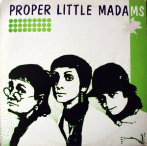 Proper Little Madams - Proper Little Madams Vinyl LP (LP Record)