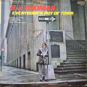 B.J. Thomas - Everybody's Out Of Town Vinyl LP (LP Record, Album)