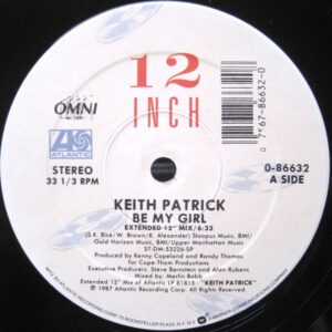 Keith Patrick - Be My Girl 12 Inch Vinyl Single (12 Inch Record)