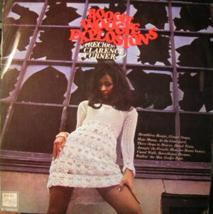"Precious" Clarence Turner - Boogie Woogie Explosions Vinyl LP (LP, Album)