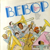 Davey Schildkraut Quintet / Tony Fruscella Quintet - Bebop Is Where It's At Vinyl LP (LP Record)