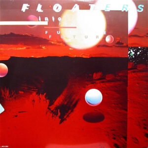 The Floaters - Float Into The Future Vinyl LP (LP Record, Album)