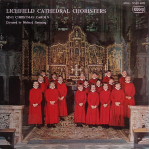 Lichfield Cathedral Choristers Directed By Richard Greening - Sing Christmas Carols Vinyl LP (LP Record)