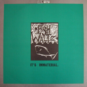 It's Immaterial - Fish Waltz 12 Inch Vinyl Single (12 Inch Record, EP)