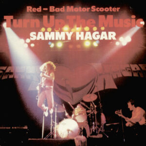 Sammy Hagar - Turn Up The Music 7 Inch Vinyl Single (7 Inch Record, Promo)