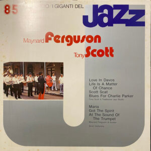 Maynard Ferguson / Tony Scott - I Giganti Del Jazz Vol. 85 Vinyl LP (LP Record, Compilation)