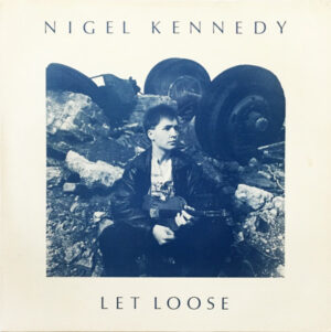 Nigel Kennedy - Let Loose Vinyl LP (LP Record)
