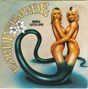 Blonde On Blonde - Whole Lotta Love 7 Inch Vinyl Single (7 Inch Record)