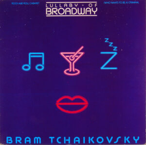Bram Tchaikovsky - Lullaby Of Broadway 12 Inch Vinyl Single (12 Inch Record, Maxi)