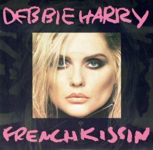 Debbie Harry - French Kissin' In The USA 12 Inch Vinyl Single (12 Inch Record)