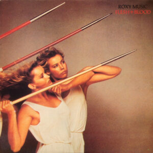 Roxy Music - Flesh + Blood Vinyl LP (LP Record, Album)