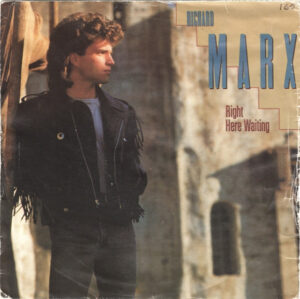 Richard Marx - Right Here Waiting 7 Inch Vinyl Single (7 Inch Record)