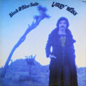 Larry Weiss - Black and Blue Suite Vinyl LP (LP Record, Album)