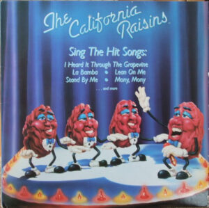 The California Raisins - Sing The Hit Songs Vinyl LP (LP Record, Album)
