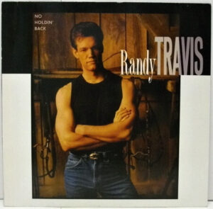 Randy Travis - No Holdin' Back Vinyl LP (LP Record, Album)