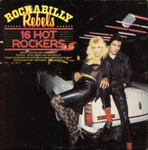 Rockabilly Rebels 16 Hot Rockers Vinyl LP (LP Record, Album, Compilation)