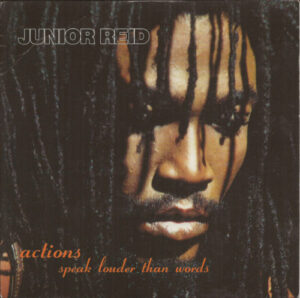 Junior Reid - Actions Speak Louder Than Words 7 Inch Vinyl Single (7 Inch Record)