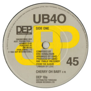 UB40 - Cherry Oh Baby 7 Inch Vinyl Single (7 Inch Record)
