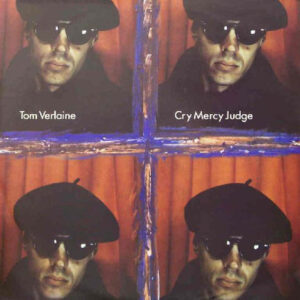 Tom Verlaine - Cry Mercy Judge 12 Inch Vinyl Single (12 Inch Record)