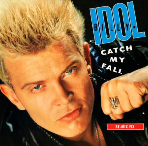 Billy Idol - Catch My Fall (Re-Mix Fix) 12 Inch Vinyl Single (12 Inch Record)