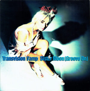 Transvision Vamp - Sister Moon (Groove On) 12 Inch Vinyl Single (12 Inch Record)