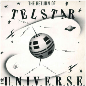 The U.N.I.V.E.R.S.E. - The Return Of Telstar 12 Inch Vinyl Single (12 Inch Record)