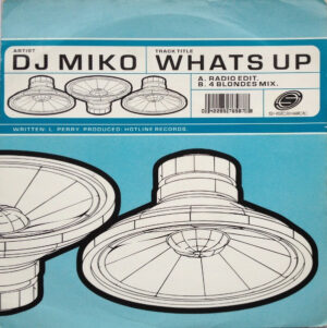 DJ Miko - What's Up 7 Inch Vinyl Single (7 Inch Record)