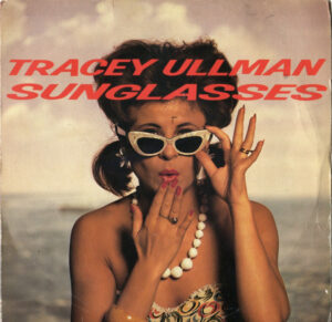 Tracey Ullman - Sunglasses 7 Inch Vinyl Single (7 Inch Record)